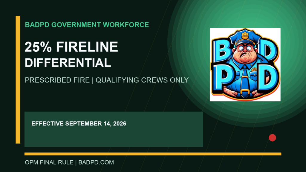 BadPD graphic explaining OPM's 25 percent prescribed-fire differential for qualifying federal crews