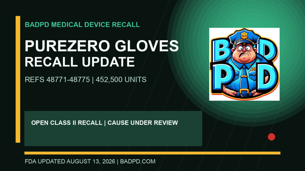 BadPD medical device recall card for Halyard Purezero ultraviolet nitrile exam gloves, references 48771 through 48775