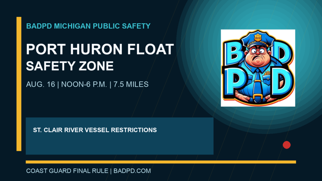 BadPD graphic showing the August 16, 2026 Port Huron Float Down safety-zone hours and location