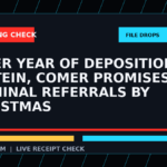 Symbolic editorial breaking-check graphic for After year of depositions on Epstein, Comer promises criminal referrals by Christmas, not a depiction of the event.