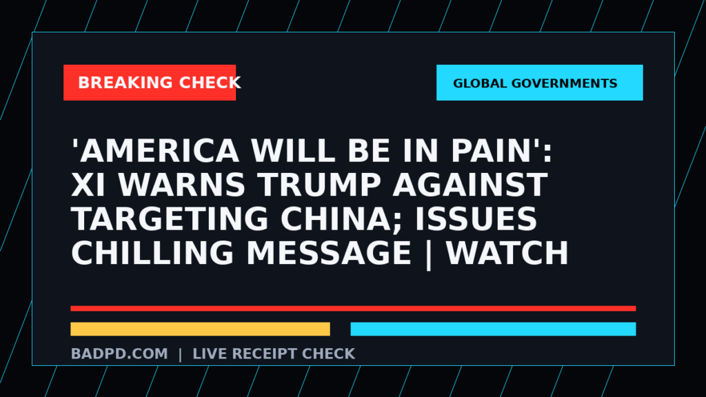 Symbolic editorial breaking-check graphic for 'AMERICA WILL BE IN PAIN': Xi Warns Trump Against Targeting China; Issues Chilling Message | WATCH, not a depiction of the event.