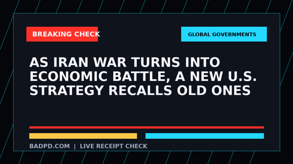 Symbolic editorial breaking-check graphic for As Iran War Turns Into Economic Battle, a New U.S. Strategy Recalls Old Ones, not a depiction of the event.