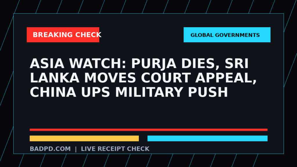 Symbolic editorial breaking-check graphic for Asia watch: Purja dies, Sri Lanka moves court appeal, China ups military push, not a depiction of the event.
