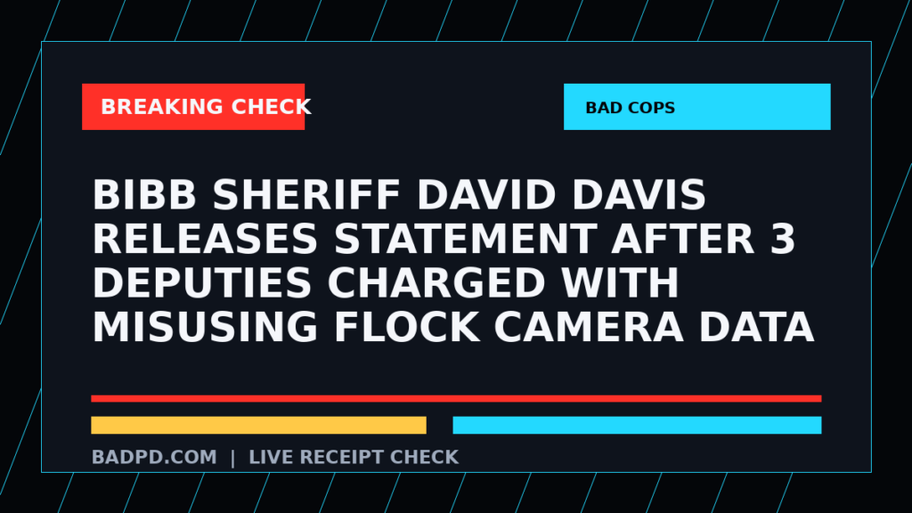 Symbolic editorial breaking-check graphic for Bibb Sheriff David Davis releases statement after 3 deputies charged with misusing Flock camera data, not a depiction of the event.