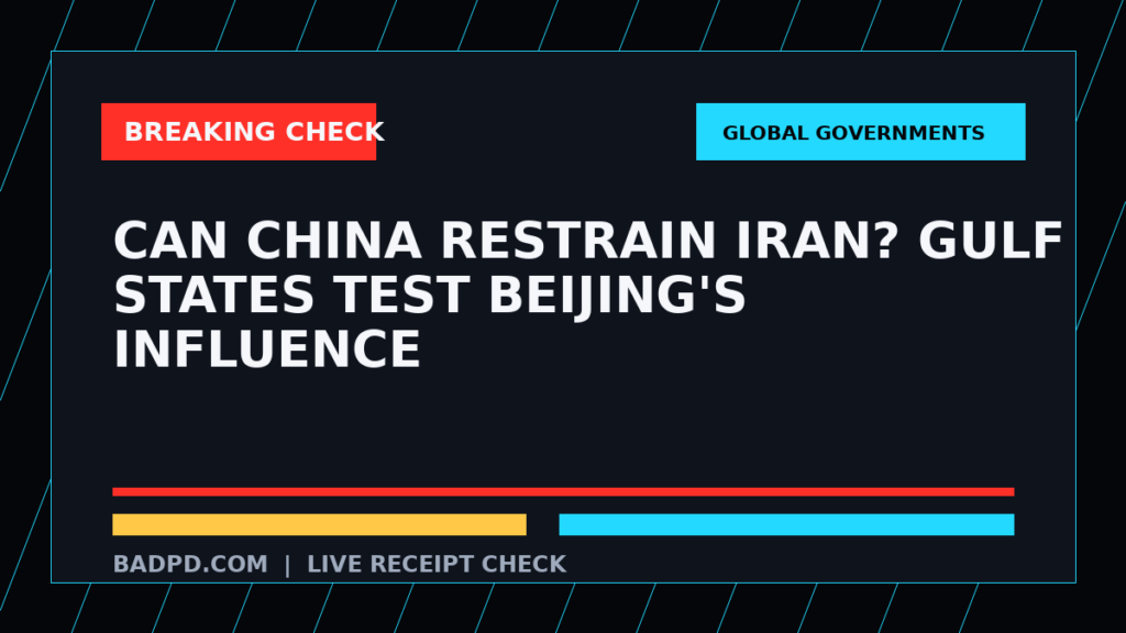 Symbolic editorial breaking-check graphic for Can China restrain Iran? Gulf states test Beijing's influence, not a depiction of the event.