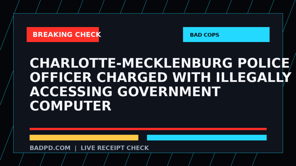 Symbolic editorial breaking-check graphic for Charlotte-Mecklenburg police officer charged with illegally accessing government computer, not a depiction of the event.