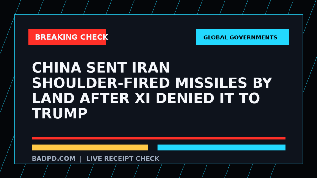 Symbolic editorial breaking-check graphic for China Sent Iran Shoulder-Fired Missiles by Land After Xi Denied It to Trump, not a depiction of the event.