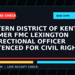 Symbolic editorial breaking-check graphic for Eastern District of Kentucky | Former FMC Lexington Correctional Officer Sentenced for Civil Rights Violation, not a depiction of the event.