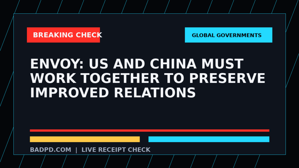 Symbolic editorial breaking-check graphic for Envoy: US and China must work together to preserve improved relations, not a depiction of the event.