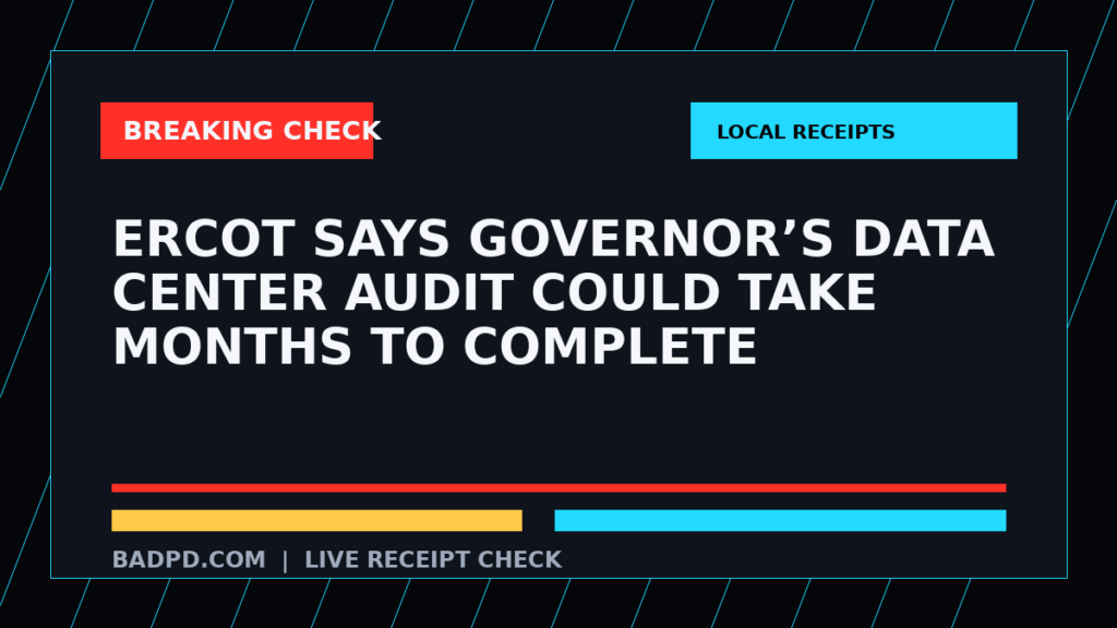 Symbolic editorial breaking-check graphic for ERCOT says governor’s data center audit could take months to complete, not a depiction of the event.