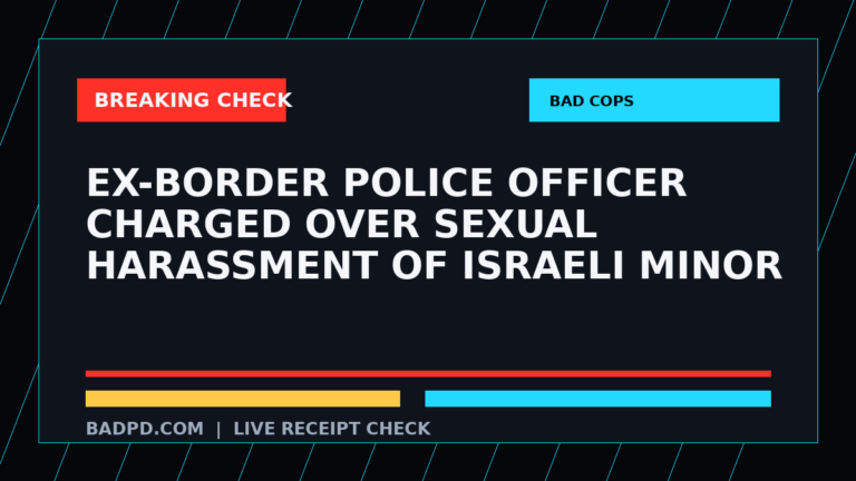 Symbolic editorial breaking-check graphic for Ex-Border Police officer charged over sexual harassment of Israeli minor, not a depiction of the event.