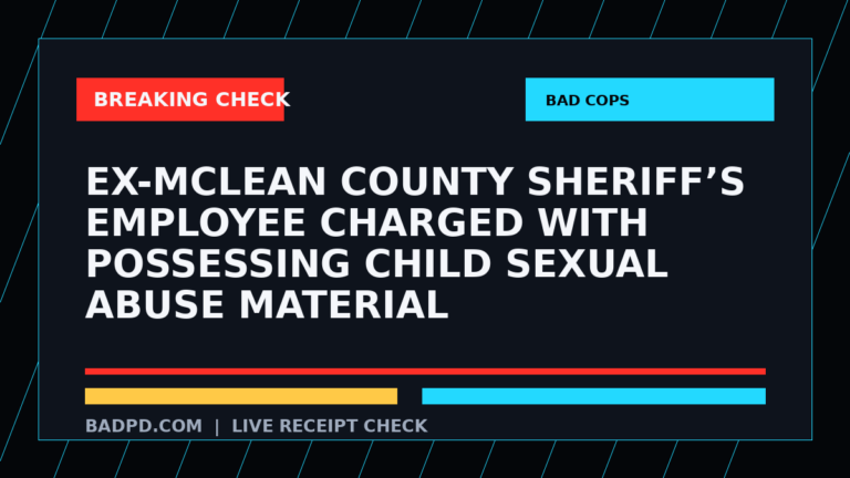 Symbolic editorial breaking-check graphic for Ex-McLean County sheriff’s employee charged with possessing child sexual abuse material, not a depiction of the event.