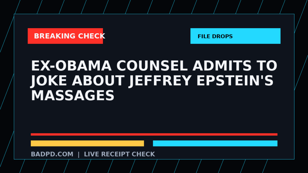 Symbolic editorial breaking-check graphic for Ex-Obama counsel admits to joke about Jeffrey Epstein's massages, not a depiction of the event.