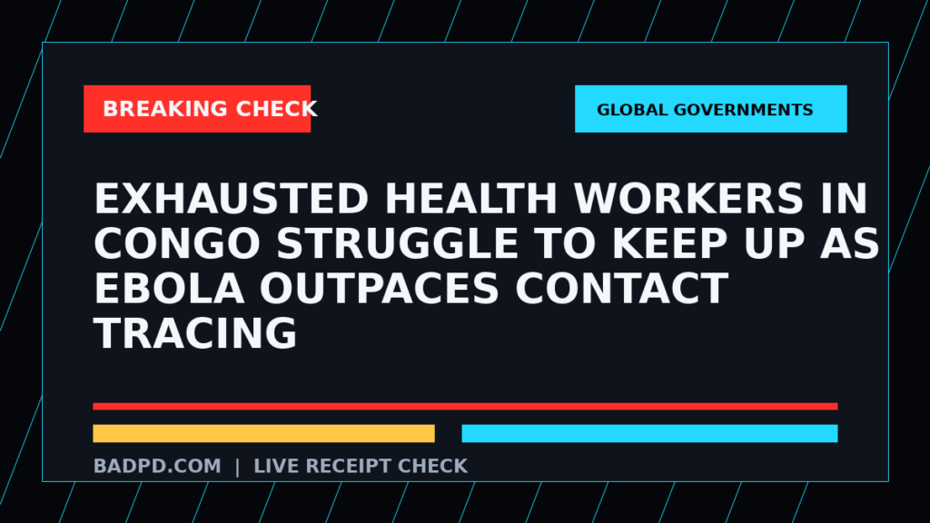 Symbolic editorial breaking-check graphic for Exhausted health workers in Congo struggle to keep up as Ebola outpaces contact tracing, not a depiction of the event.