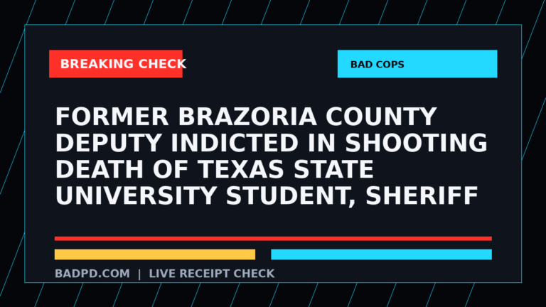 Symbolic editorial breaking-check graphic for Former Brazoria County deputy indicted in shooting death of Texas State University student, sheriff says, not a depiction of the event.