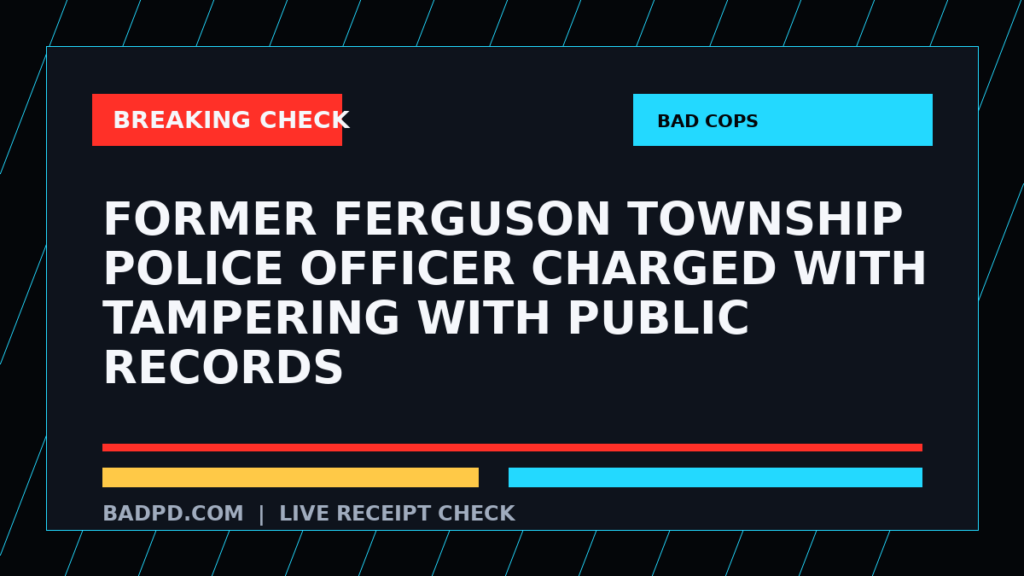 Symbolic editorial breaking-check graphic for Former Ferguson Township police officer charged with tampering with public records, not a depiction of the event.