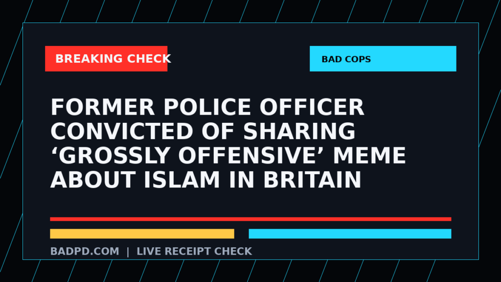 Symbolic editorial breaking-check graphic for Former Police Officer Convicted of Sharing ‘Grossly Offensive’ Meme About Islam in Britain, not a depiction of the event.
