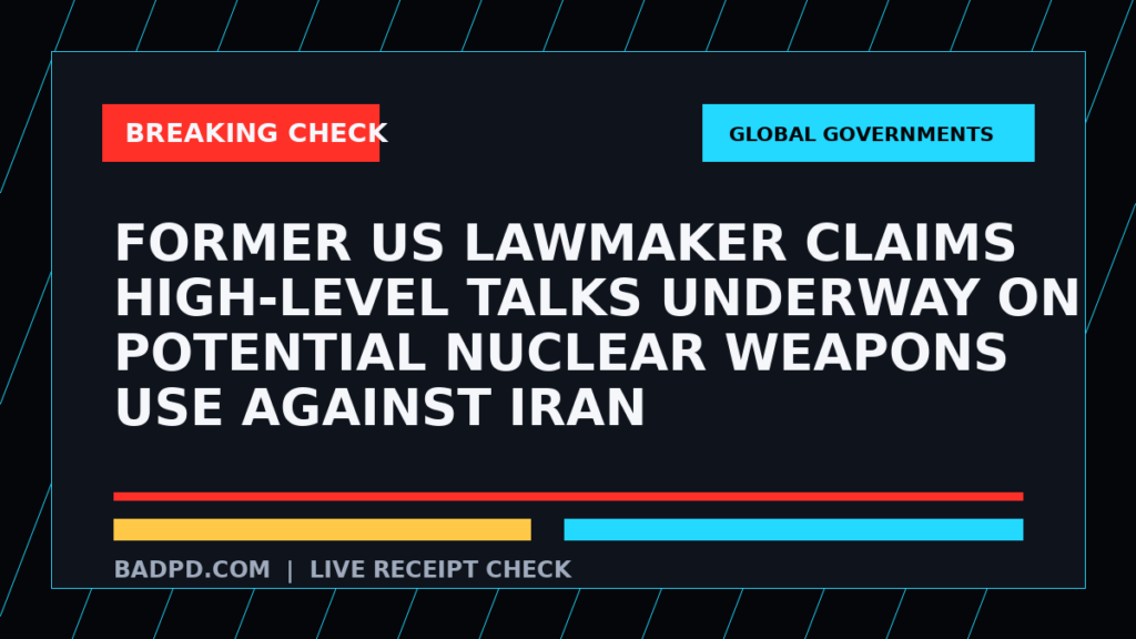 Symbolic editorial breaking-check graphic for Former US lawmaker claims high-level talks underway on potential nuclear weapons use against Iran, not a depiction of the event.