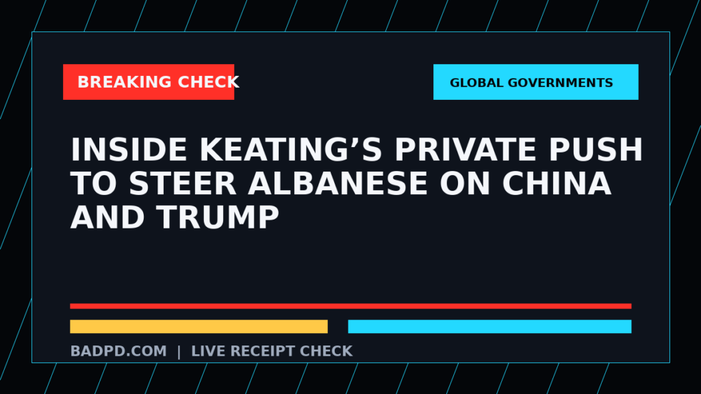 Symbolic editorial breaking-check graphic for Inside Keating’s private push to steer Albanese on China and Trump, not a depiction of the event.