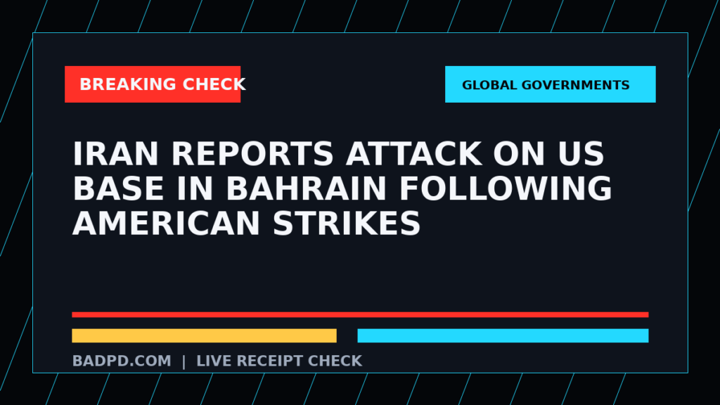 Symbolic editorial breaking-check graphic for Iran reports attack on US base in Bahrain following American strikes, not a depiction of the event.