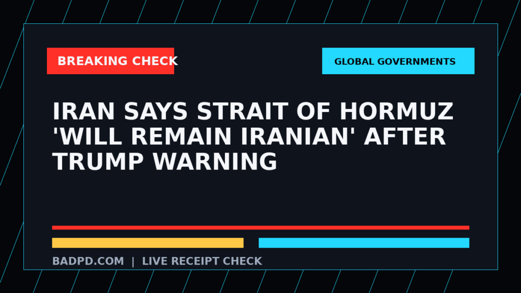 Symbolic editorial breaking-check graphic for Iran says Strait of Hormuz 'will remain Iranian' after Trump warning, not a depiction of the event.