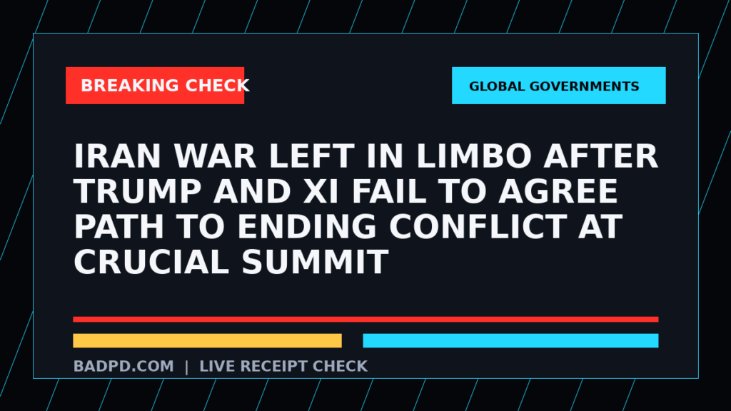 Symbolic editorial breaking-check graphic for Iran war left in limbo after Trump and Xi fail to agree path to ending conflict at crucial summit, not a depiction of the event.