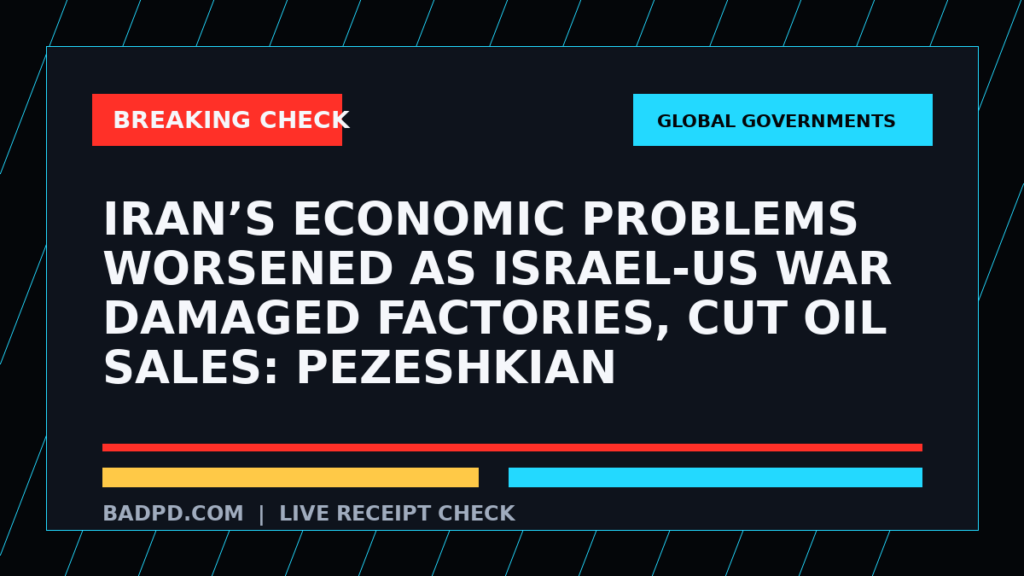 Symbolic editorial breaking-check graphic for Iran’s economic problems worsened as Israel-US war damaged factories, cut oil sales: Pezeshkian, not a depiction of the event.
