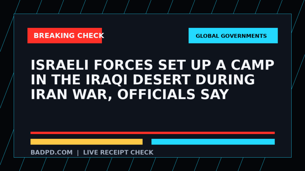 Symbolic editorial breaking-check graphic for Israeli forces set up a camp in the Iraqi desert during Iran war, officials say, not a depiction of the event.