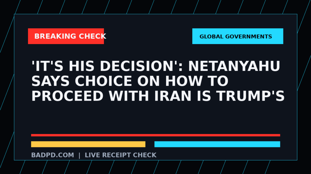 Symbolic editorial breaking-check graphic for 'It's his decision': Netanyahu says choice on how to proceed with Iran is Trump's, not a depiction of the event.