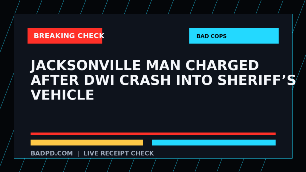 Symbolic editorial breaking-check graphic for Jacksonville man charged after DWI crash into sheriff’s vehicle, not a depiction of the event.