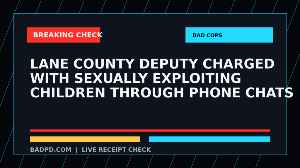Symbolic editorial breaking-check graphic for Lane County deputy charged with sexually exploiting children through phone chats, not a depiction of the event.