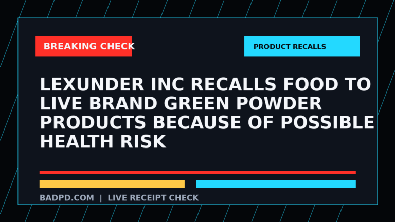 Symbolic editorial breaking-check graphic for Lexunder Inc Recalls Food to Live Brand Green Powder Products Because of Possible Health Risk, not a depiction of the event.