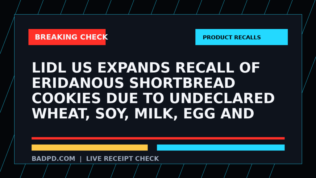 Symbolic editorial breaking-check graphic for Lidl US Expands Recall of Eridanous Shortbread Cookies Due to Undeclared Wheat, Soy, Milk, Egg and Tree Nut (Coconut) Allergens, not a depiction of the event.