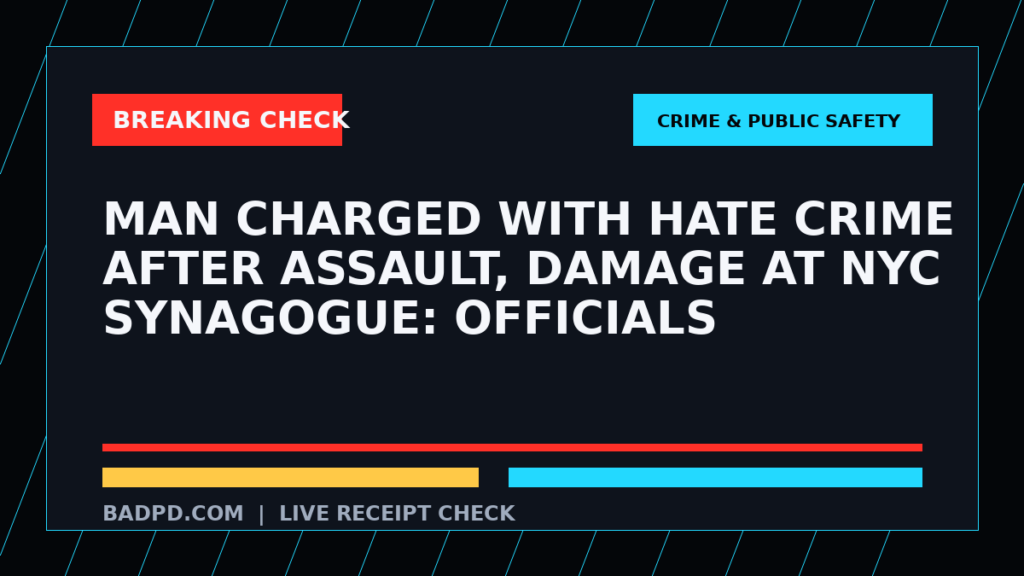 Symbolic editorial breaking-check graphic for Man charged with hate crime after assault, damage at NYC synagogue: officials, not a depiction of the event.