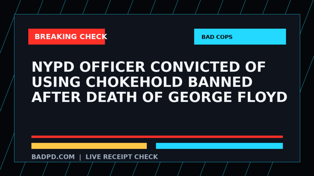 Symbolic editorial breaking-check graphic for NYPD officer convicted of using chokehold banned after death of George Floyd, not a depiction of the event.
