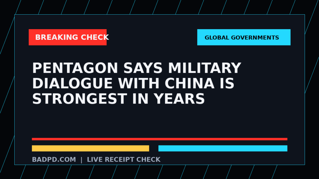 Symbolic editorial breaking-check graphic for Pentagon says military dialogue with China is strongest in years, not a depiction of the event.