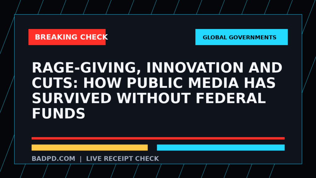 Symbolic editorial breaking-check graphic for Rage-giving, innovation and cuts: How public media has survived without federal funds, not a depiction of the event.