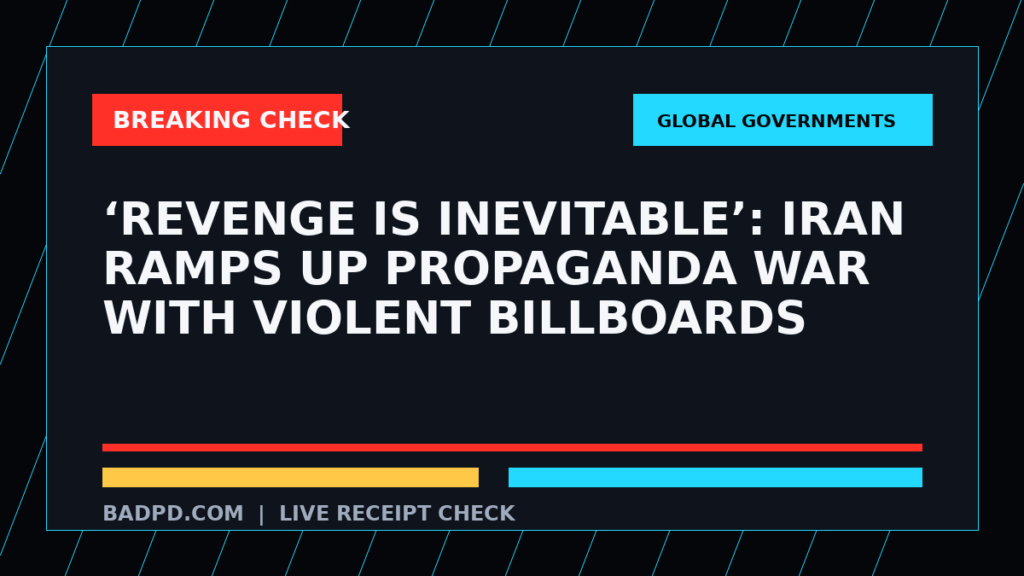 Symbolic editorial breaking-check graphic for ‘Revenge is inevitable’: Iran ramps up propaganda war with violent billboards, not a depiction of the event.