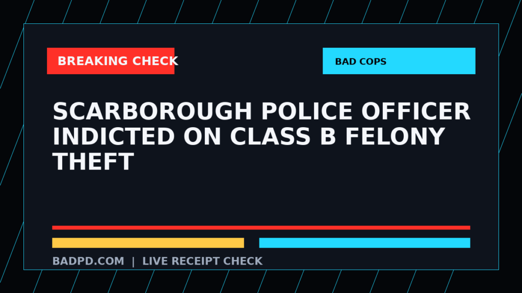 Symbolic editorial breaking-check graphic for Scarborough police officer indicted on Class B felony theft, not a depiction of the event.