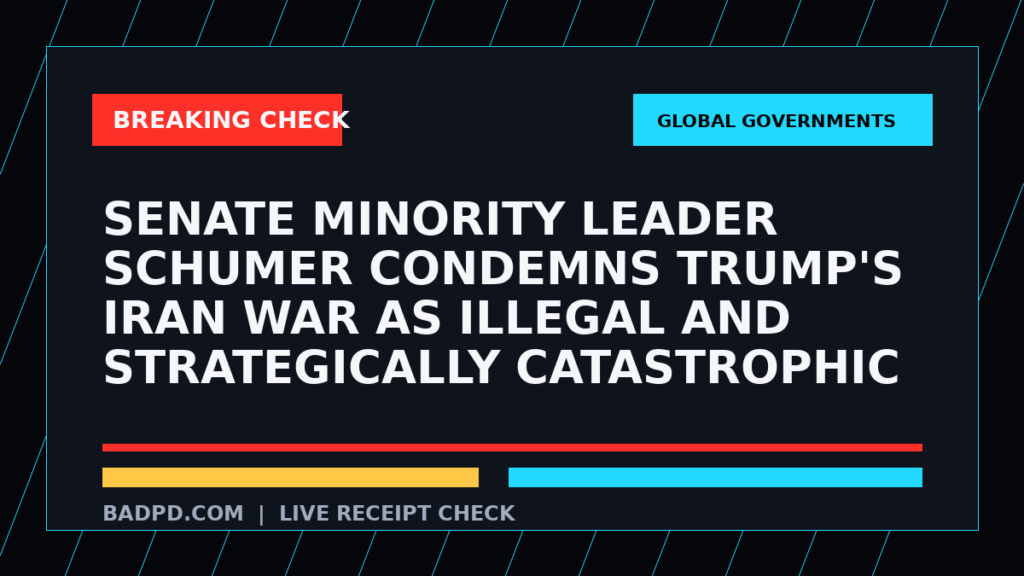 Symbolic editorial breaking-check graphic for Senate Minority Leader Schumer condemns Trump's Iran war as illegal and strategically catastrophic, not a depiction of the event.