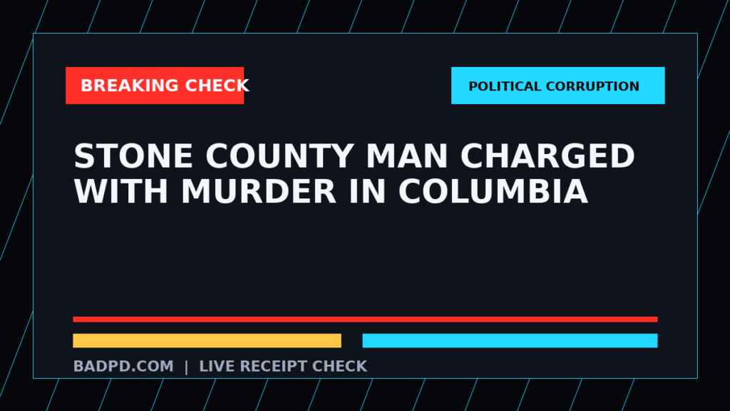 Symbolic editorial breaking-check graphic for Stone County Man Charged with Murder in Columbia, not a depiction of the event.