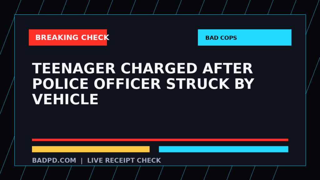 Symbolic editorial breaking-check graphic for Teenager charged after Police Officer struck by vehicle, not a depiction of the event.