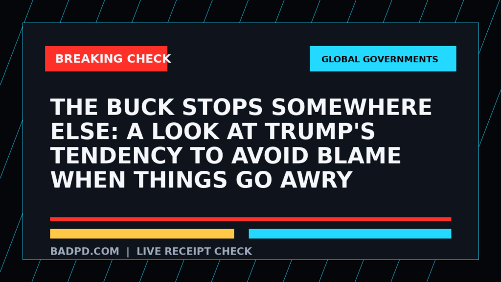 Symbolic editorial breaking-check graphic for The buck stops somewhere else: A look at Trump's tendency to avoid blame when things go awry, not a depiction of the event.
