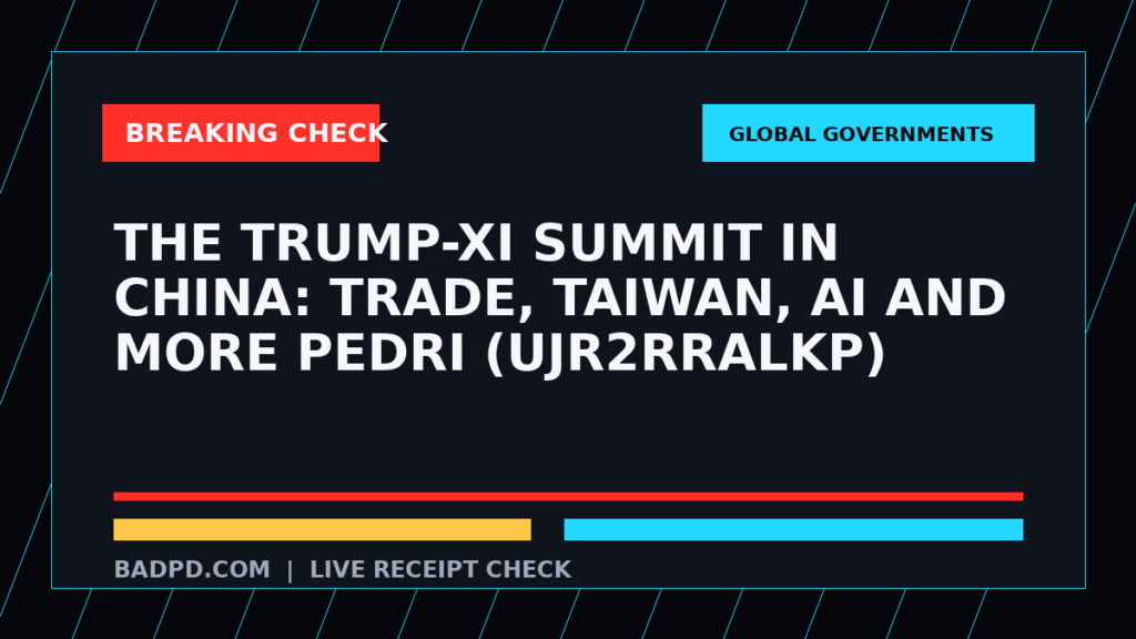Symbolic editorial breaking-check graphic for The Trump-Xi Summit In China: Trade, Taiwan, AI And More Pedri (uJr2RrAlkp), not a depiction of the event.