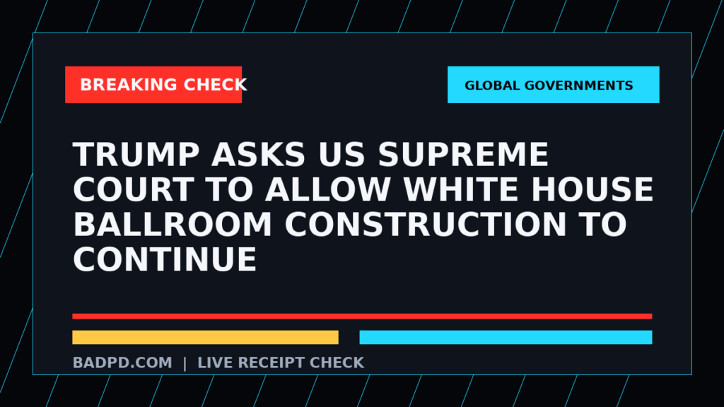 Symbolic editorial breaking-check graphic for Trump asks US Supreme Court to allow White House ballroom construction to continue, not a depiction of the event.