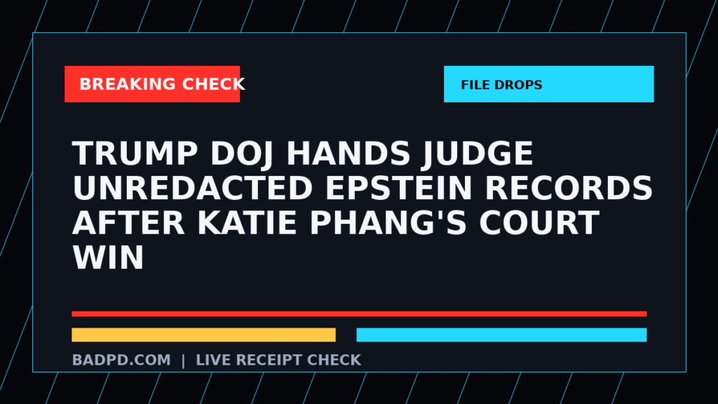 Symbolic editorial breaking-check graphic for Trump DOJ Hands Judge Unredacted Epstein Records After Katie Phang's Court Win, not a depiction of the event.