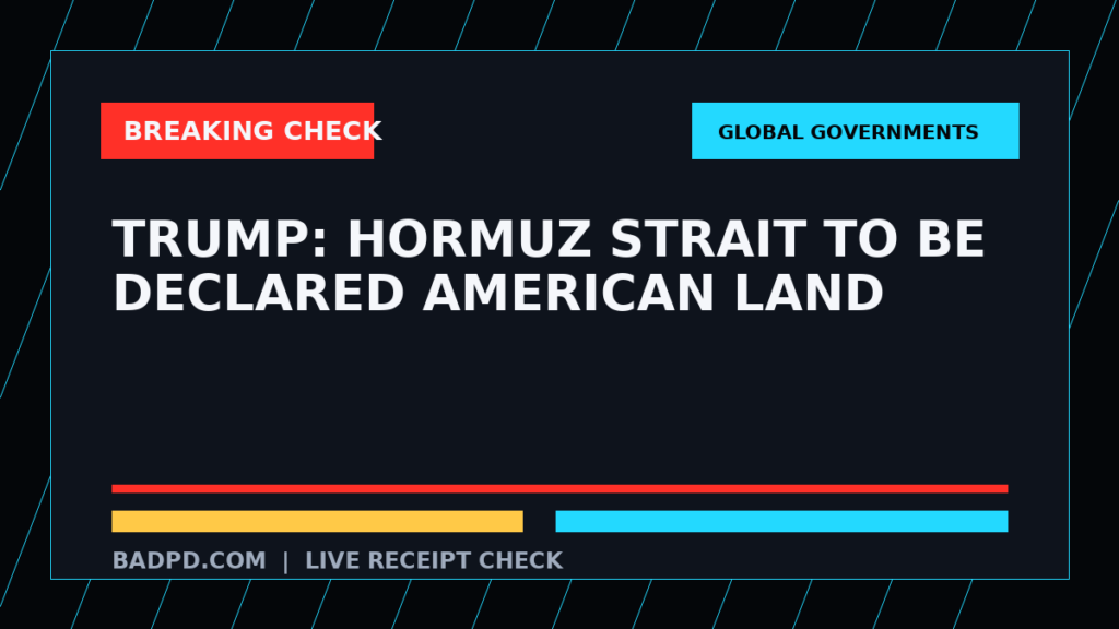 Symbolic editorial breaking-check graphic for Trump: Hormuz Strait to Be Declared American Land, not a depiction of the event.