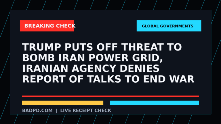 Symbolic editorial breaking-check graphic for Trump Puts Off Threat to Bomb Iran Power Grid, Iranian Agency Denies Report of Talks to End War, not a depiction of the event.