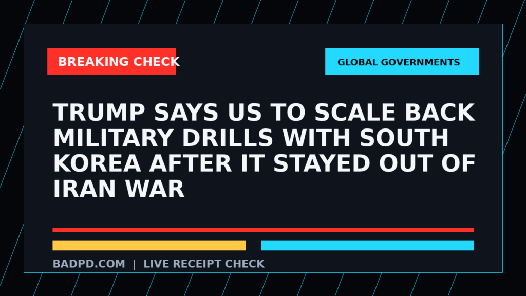 Symbolic editorial breaking-check graphic for Trump says US to scale back military drills with South Korea after it stayed out of Iran war, not a depiction of the event.