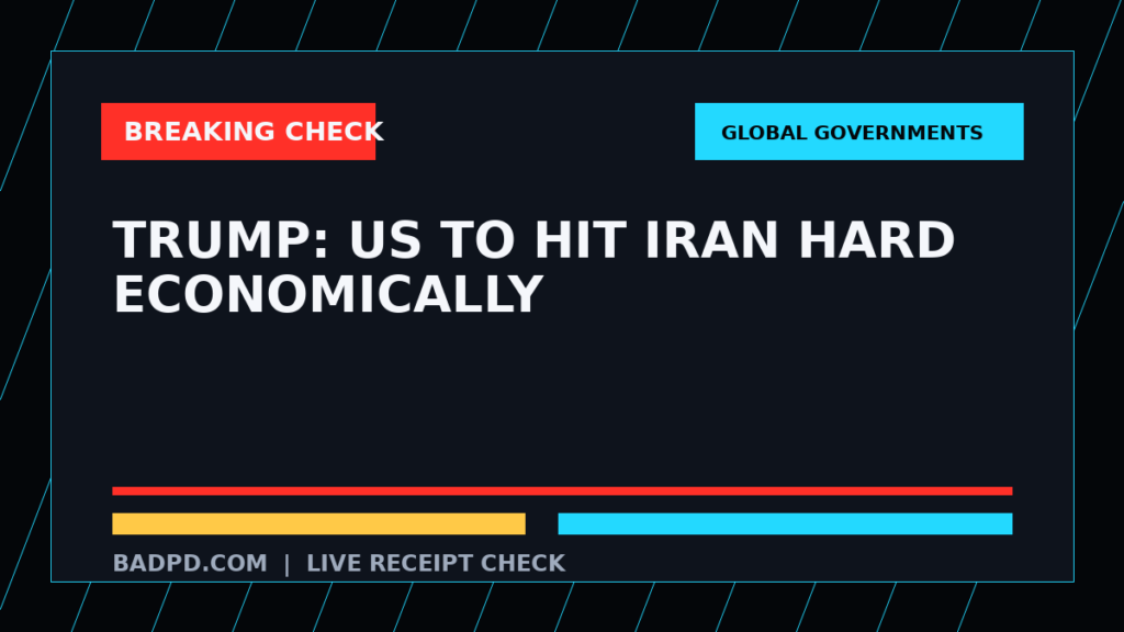 Symbolic editorial breaking-check graphic for Trump: US to hit Iran hard economically, not a depiction of the event.
